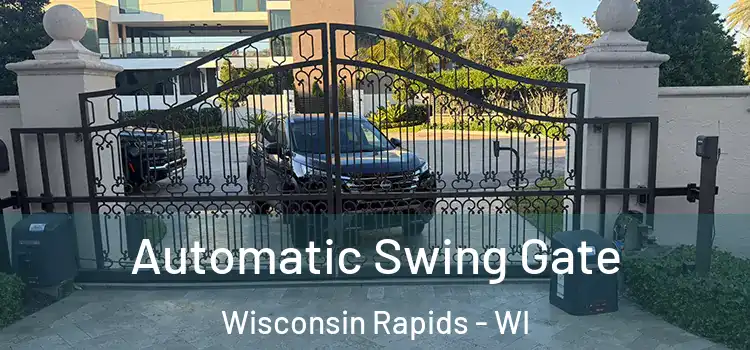  Automatic Swing Gate Wisconsin Rapids - WI